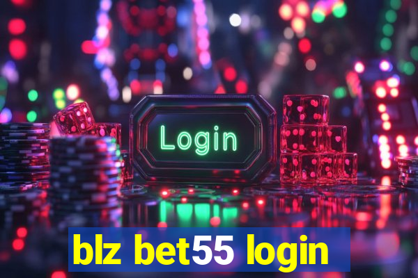 blz bet55 login